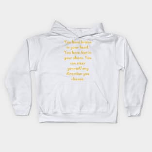 What brains and feet can do for you Kids Hoodie